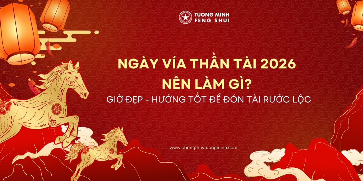 Ngày Vía Thần Tài 2026 Nên Làm Gì? Giờ Đẹp Hướng Tốt Để Đón Tài Rước Lộc