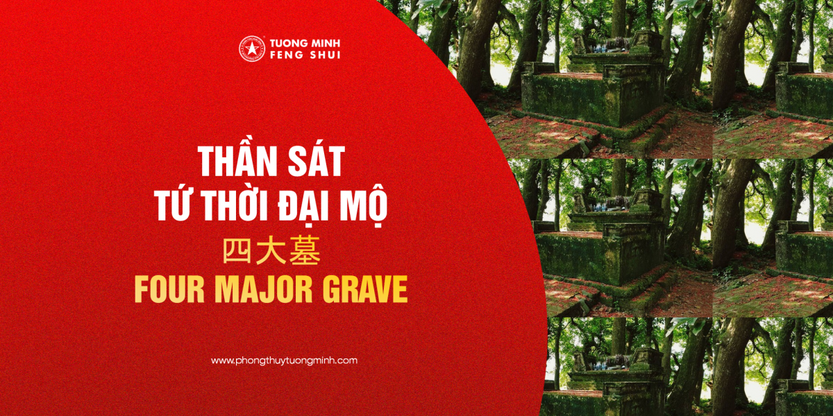 Thần Sát Tứ Thời Đại Mộ - 四大墓 - Four Major Grave