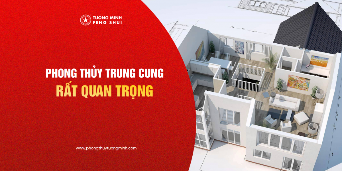 Trung Cung Là Gì? Phong Thủy Trung Cung Rất Quan Trọng