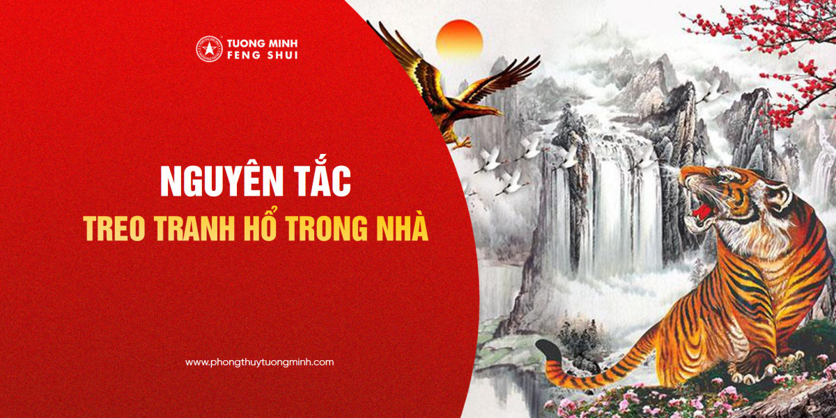 Treo Tranh Hổ Trong Nhà - Những Lưu Ý Quan Trọng Về Phong Thủy