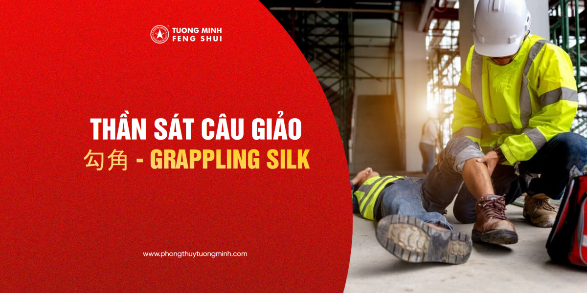 Thần Sát Câu Giảo - 勾角 - Grappling Silk 