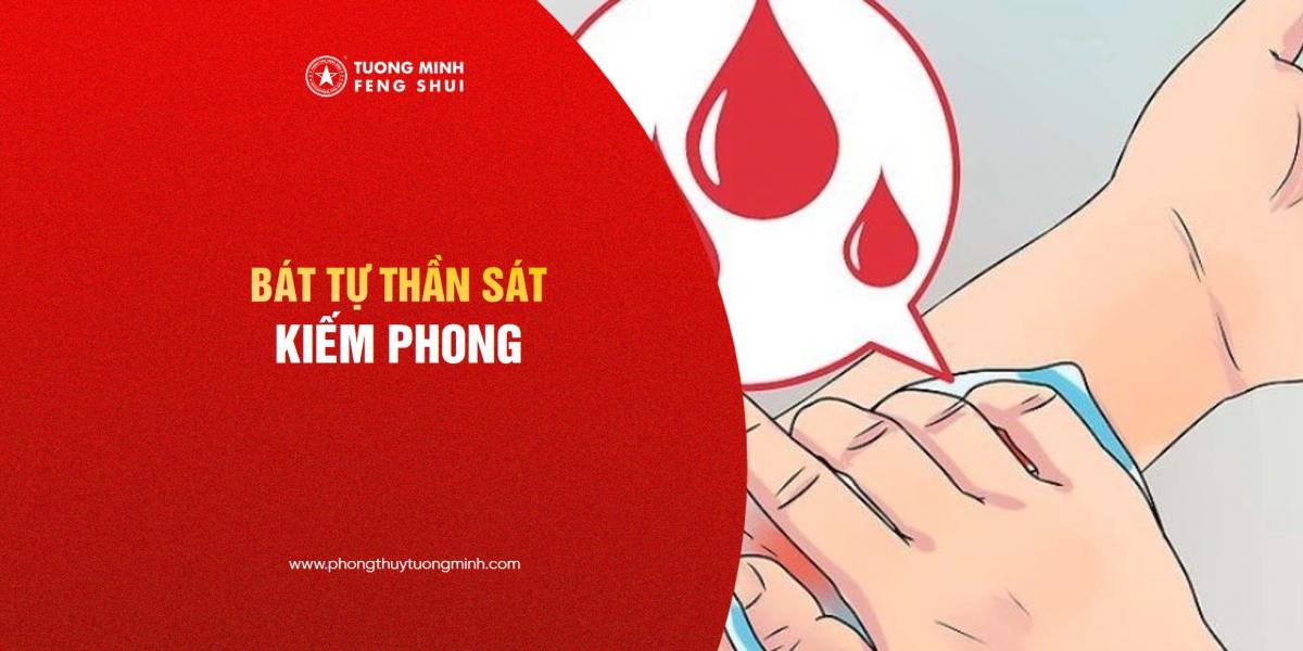 Bát Tự - Thần Sát Kiếm Phong