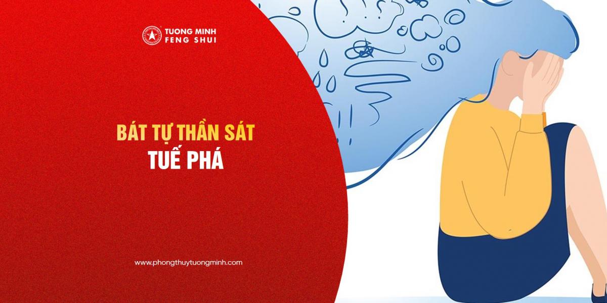 Bát Tự - Thần Sát Tuế Phá