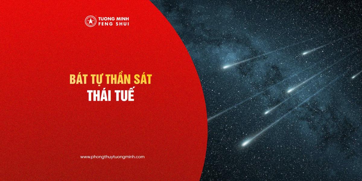 Bát Tự - Thần Sát Thái Tuế