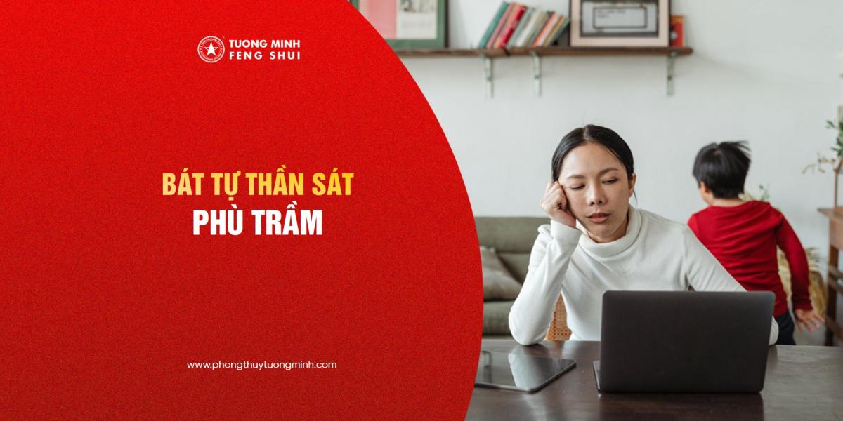 Bát Tự - Thần Sát Phù Trầm