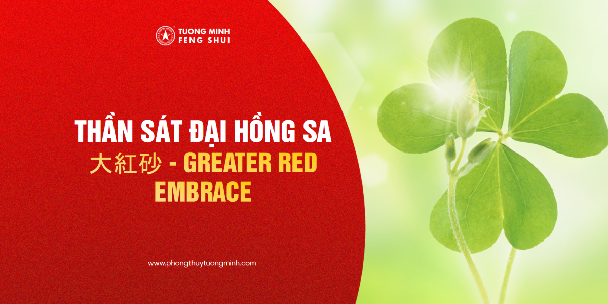 Thần Sát Đại Hồng Sa - 大紅砂 - Greater Red Embrace