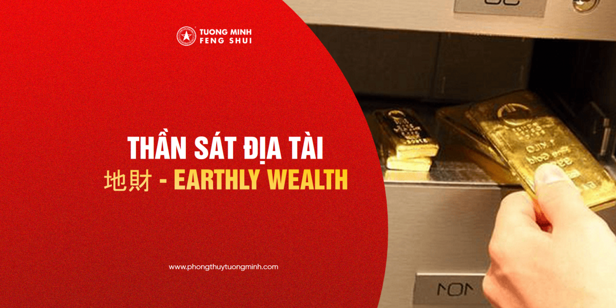 Thần Sát Địa Tài - 地財 - Earthly Wealth