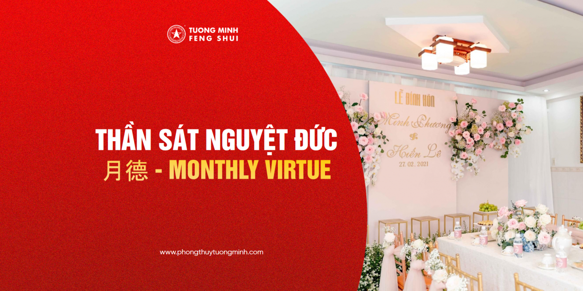 Thần Sát Nguyệt Đức - 月德 - Monthly Virtue