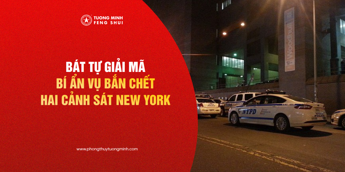 Bát Tự Giải Mã Bí Ẩn Vụ Bắn Chết Hai Cảnh Sát New York