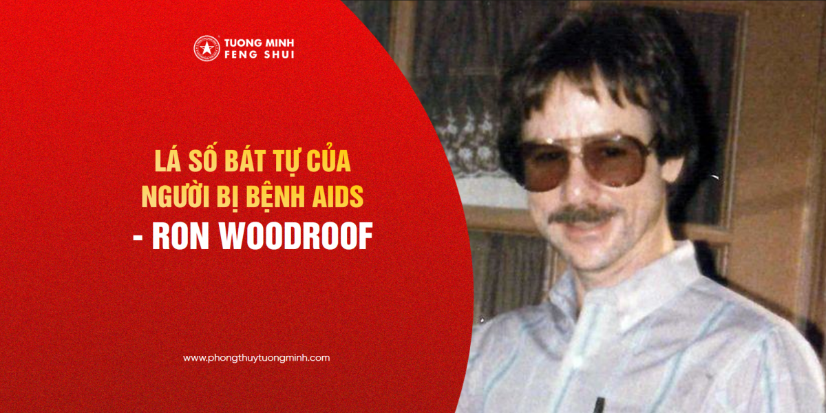 Lá Số Bát Tự Của Người Bị Bệnh AIDS - Ron Woodroof