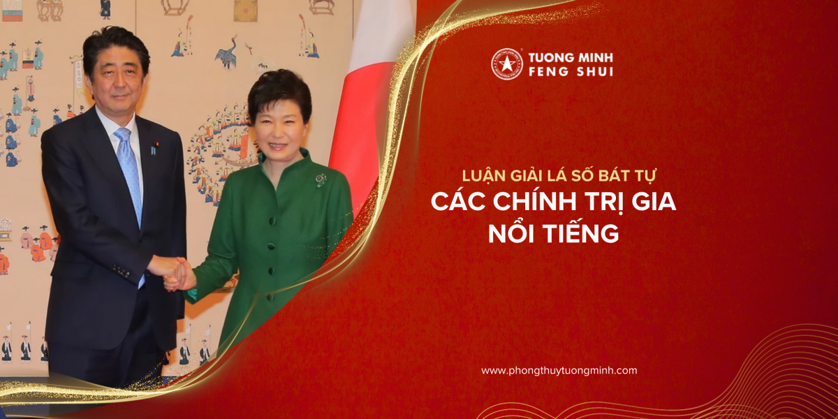 Luận giải Bát tự của các chính trị gia nổi tiếng