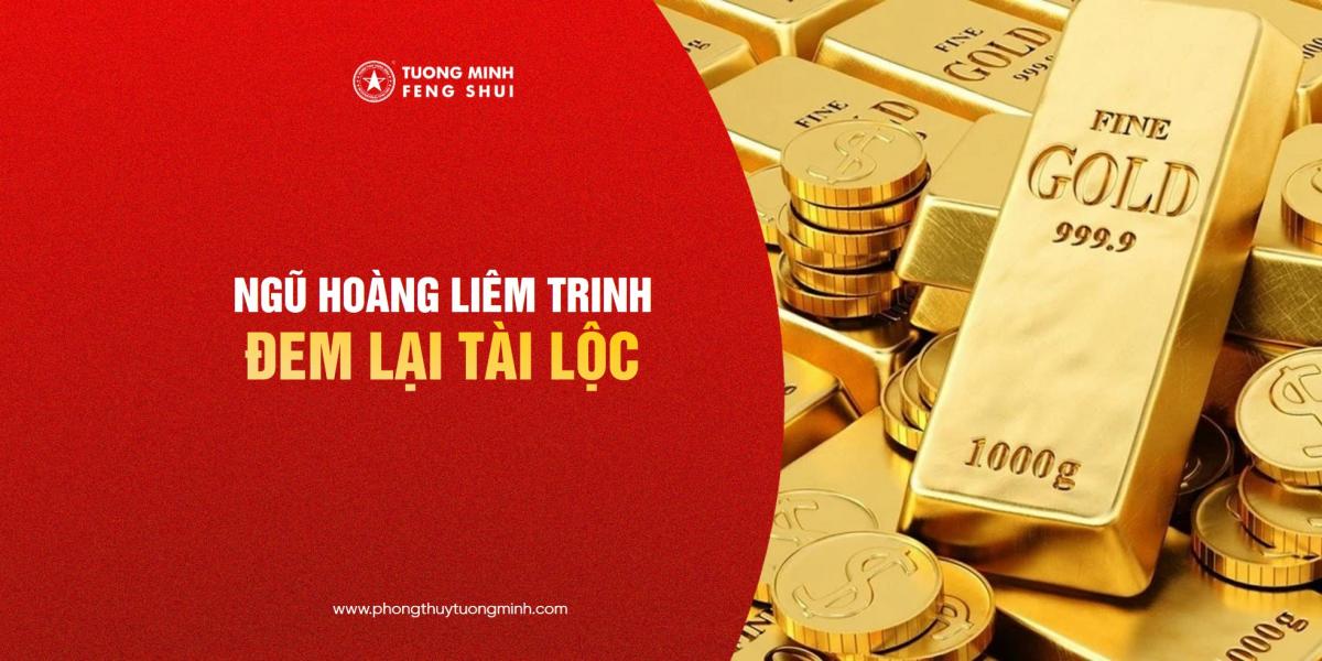 Ngũ Hoàng Liêm Trinh đem lại Tài Lộc