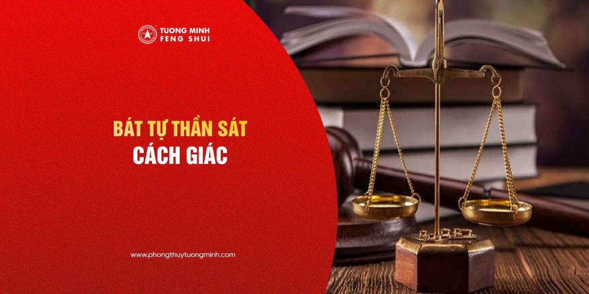 Bát Tự - Thần Sát Cách Giác