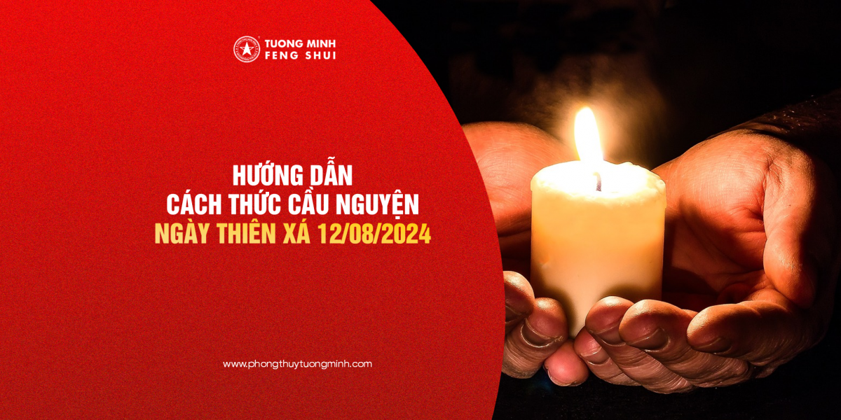 Hướng Dẫn Cách Thức Cầu Nguyện Ngày Thiên Xá 12/08/2024