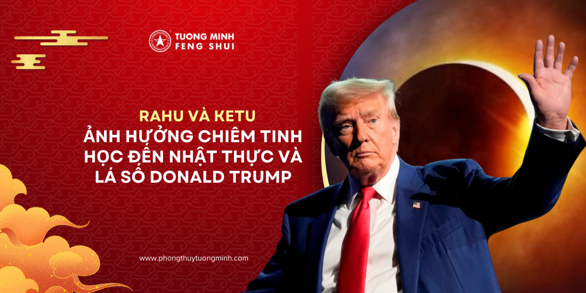 Rahu và Ketu: Ảnh Hưởng Chiêm Tinh Học Đến Nhật Thực và Lá Số Donald Trump