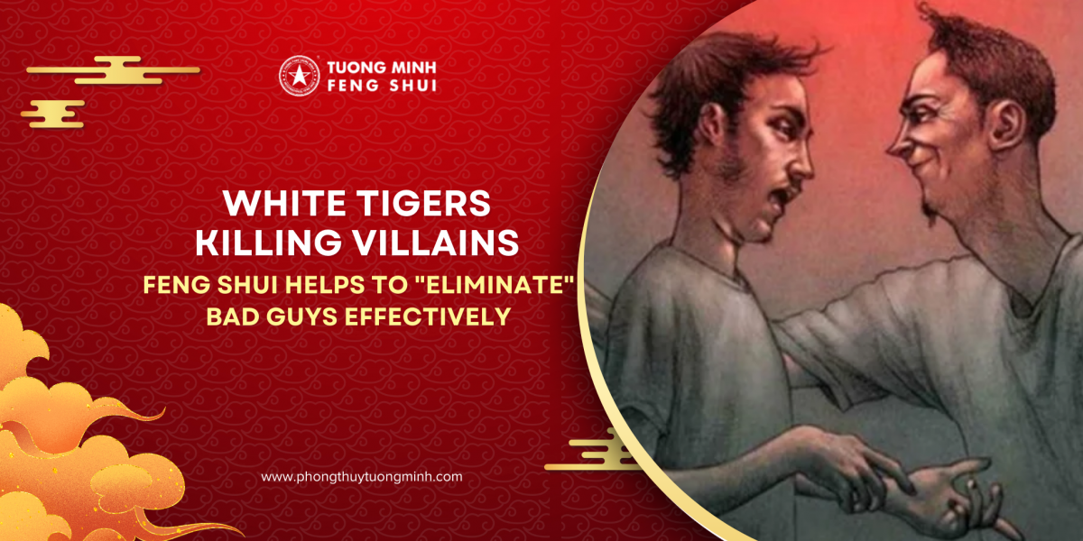 White Tigers Killing Villains - Feng Shui helps to "eliminate" bad guys effectively