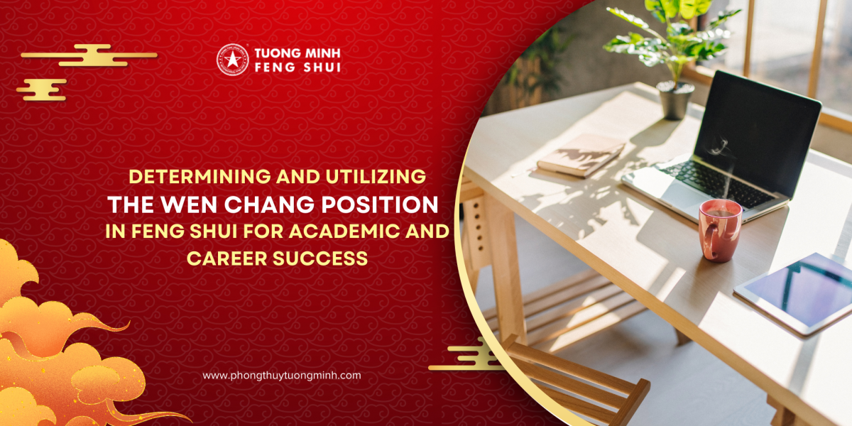 Determining and Utilizing the Wen Chang Position in Feng Shui for Academic and Career Success