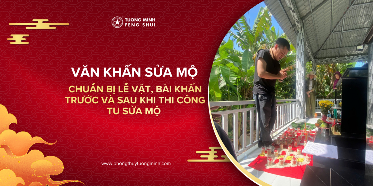 Văn khấn tu sửa mộ | Chuẩn bị lễ vật, bài khấn trước và sau khi thi công tu sửa mộ Văn khấn tu sửa mộ | Chuẩn bị lễ vật, bài khấn trước và sau khi thi công tu sửa mộ