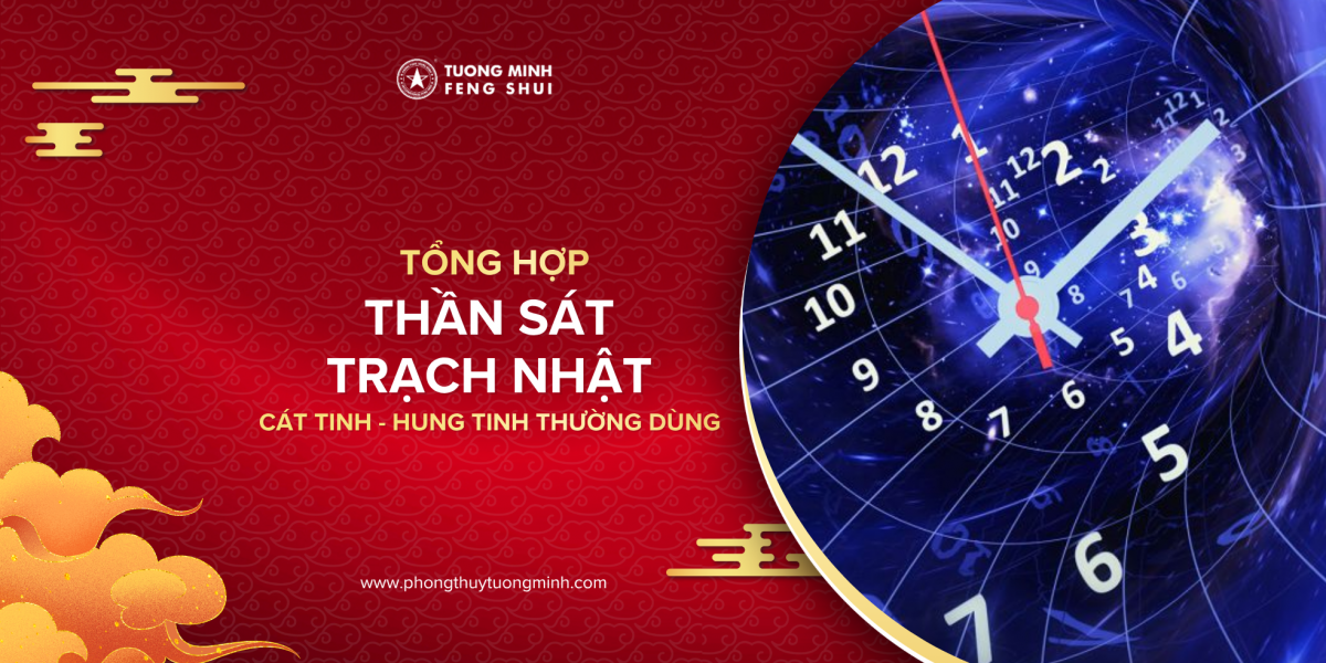 Tổng Hợp Thần Sát Trạch Nhật Thường Dùng Tổng Hợp Thần Sát Trạch Nhật Thường Dùng